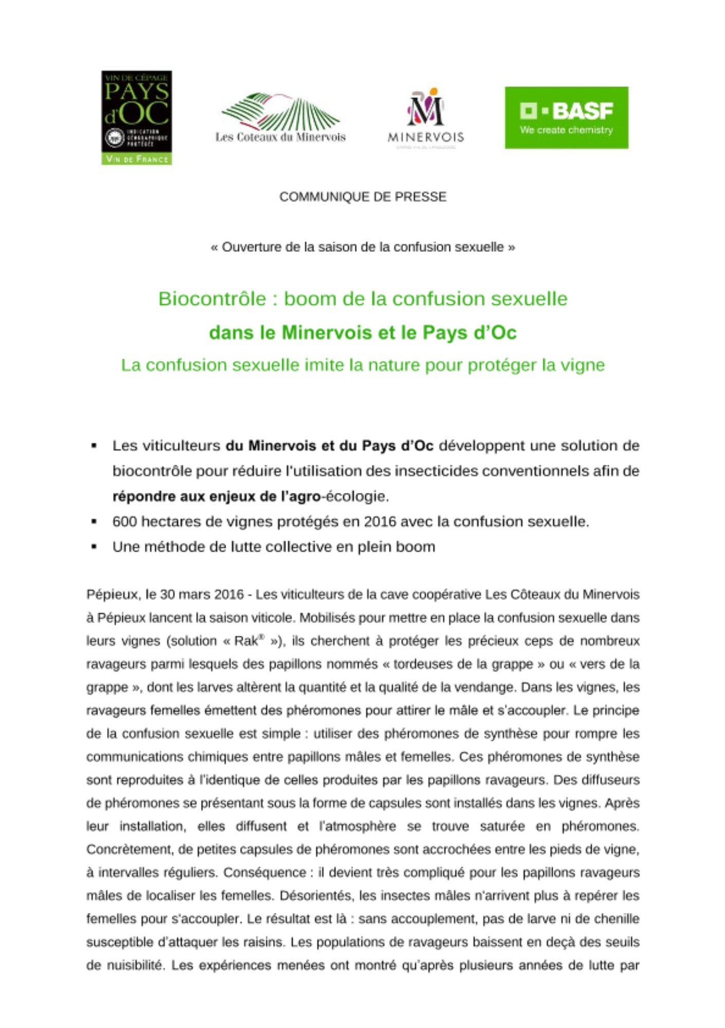 La confusion sexuelle imite la nature pour protéger la vigne: les viticulteurs du Minervois et du Pays d’Oc développent une solution de biocontrôle pour réduire l'utilisation des insecticides conventionnels afin de répondre aux enjeux de l’agro-écologie.
